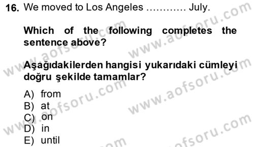 İngilizce 2 Dersi 2014 - 2015 Yılı (Vize) Ara Sınav Soruları 16. Soru