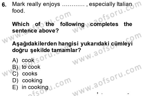 İngilizce 2 Dersi 2014 - 2015 Yılı (Vize) Ara Sınav Soruları 6. Soru