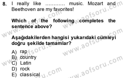 İngilizce 2 Dersi 2014 - 2015 Yılı (Vize) Ara Sınav Soruları 8. Soru
