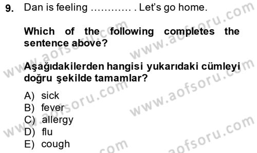 İngilizce 2 Dersi 2014 - 2015 Yılı (Vize) Ara Sınav Soruları 9. Soru