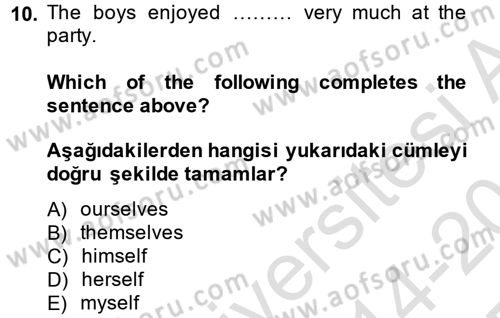 İngilizce 2 Dersi 2014 - 2015 Yılı Tek Ders Sınav Soruları 10. Soru