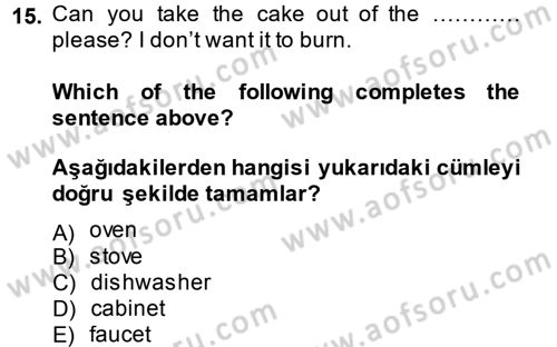 İngilizce 2 Dersi 2014 - 2015 Yılı Tek Ders Sınav Soruları 15. Soru