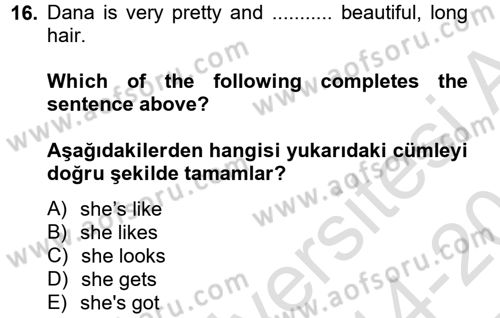 İngilizce 2 Dersi 2014 - 2015 Yılı Tek Ders Sınav Soruları 16. Soru