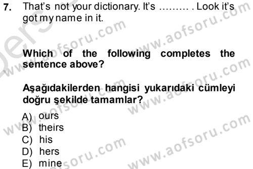İngilizce 2 Dersi 2014 - 2015 Yılı Tek Ders Sınav Soruları 7. Soru