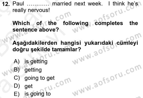 İngilizce 2 Dersi 2015 - 2016 Yılı (Vize) Ara Sınav Soruları 12. Soru
