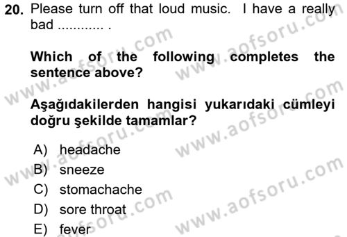 İngilizce 2 Dersi 2015 - 2016 Yılı (Vize) Ara Sınav Soruları 20. Soru