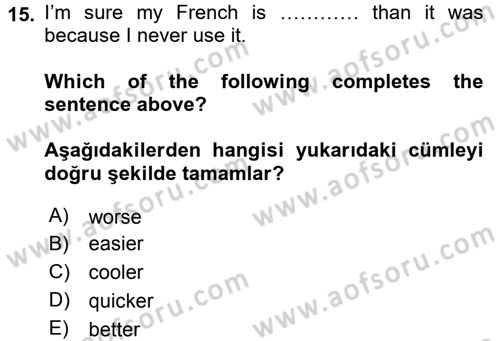 İngilizce 2 Dersi 2015 - 2016 Yılı (Final) Dönem Sonu Sınav Soruları 15. Soru