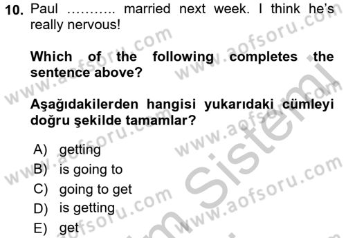 İngilizce 2 Dersi 2016 - 2017 Yılı (Vize) Ara Sınav Soruları 10. Soru