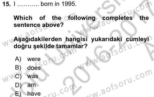 İngilizce 2 Dersi 2016 - 2017 Yılı (Vize) Ara Sınav Soruları 15. Soru