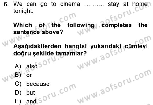 İngilizce 2 Dersi 2016 - 2017 Yılı (Vize) Ara Sınav Soruları 6. Soru