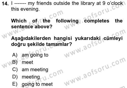 İngilizce 2 Dersi 2017 - 2018 Yılı (Vize) Ara Sınav Soruları 14. Soru
