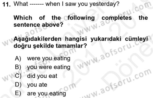 İngilizce 2 Dersi 2017 - 2018 Yılı (Final) Dönem Sonu Sınav Soruları 11. Soru