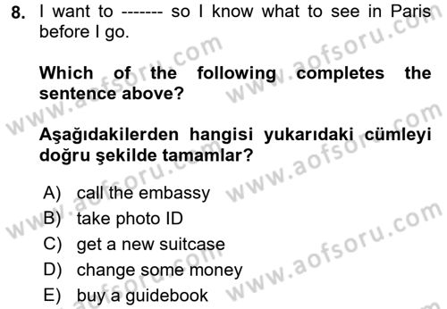 İngilizce 2 Dersi 2017 - 2018 Yılı (Final) Dönem Sonu Sınav Soruları 8. Soru