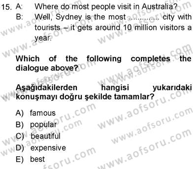 İngilizce 3 Dersi 2013 - 2014 Yılı (Vize) Ara Sınav Soruları 15. Soru