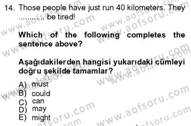 İngilizce 4 Dersi 2012 - 2013 Yılı (Final) Dönem Sonu Sınavı 14. Soru