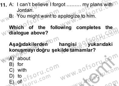 İngilizce 4 Dersi 2013 - 2014 Yılı (Vize) Ara Sınav Soruları 11. Soru