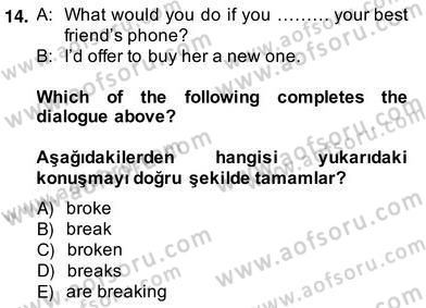 İngilizce 4 Dersi 2013 - 2014 Yılı (Vize) Ara Sınav Soruları 14. Soru