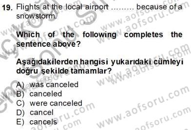 İngilizce 4 Dersi 2013 - 2014 Yılı (Final) Dönem Sonu Sınav Soruları 19. Soru