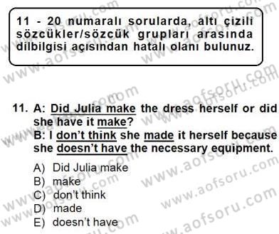 Bağlamsal Dilbilgisi 1 Dersi 2012 - 2013 Yılı (Final) Dönem Sonu Sınav Soruları 11. Soru