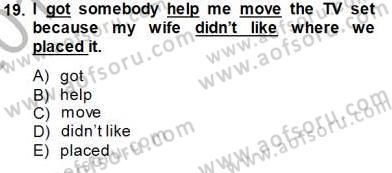 Bağlamsal Dilbilgisi 1 Dersi 2013 - 2014 Yılı (Final) Dönem Sonu Sınav Soruları 19. Soru