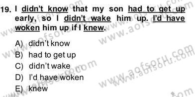 Bağlamsal Dilbilgisi 2 Dersi 2013 - 2014 Yılı (Vize) Ara Sınav Soruları 19. Soru