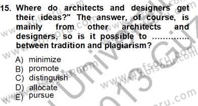 Okuma Ve Yazma Becerileri 1 Dersi 2012 - 2013 Yılı (Vize) Ara Sınav Soruları 15. Soru