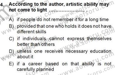 Okuma Ve Yazma Becerileri 1 Dersi 2013 - 2014 Yılı (Final) Dönem Sonu Sınav Soruları 4. Soru