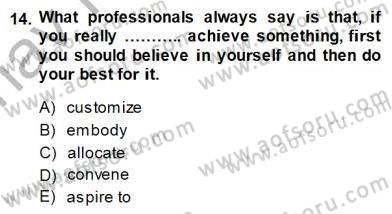 Okuma Ve Yazma Becerileri 1 Dersi 2014 - 2015 Yılı (Vize) Ara Sınav Soruları 14. Soru