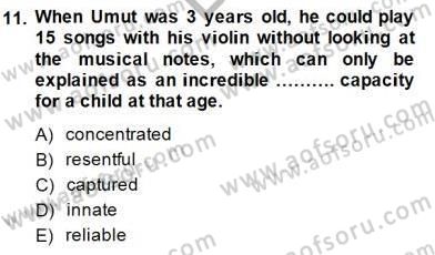 Okuma Ve Yazma Becerileri 1 Dersi 2014 - 2015 Yılı (Final) Dönem Sonu Sınav Soruları 11. Soru