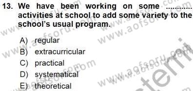 Okuma Ve Yazma Becerileri 1 Dersi 2015 - 2016 Yılı (Vize) Ara Sınav Soruları 13. Soru