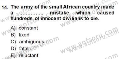 Okuma Ve Yazma Becerileri 2 Dersi 2013 - 2014 Yılı (Final) Dönem Sonu Sınav Soruları 14. Soru