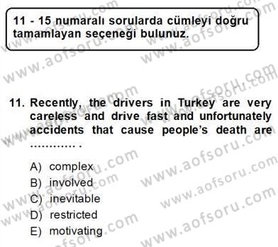 Okuma Ve Yazma Becerileri 2 Dersi 2014 - 2015 Yılı (Final) Dönem Sonu Sınav Soruları 11. Soru