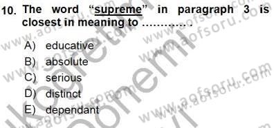 İleri Okuma Ve Yazma Becerileri 1 Dersi 2015 - 2016 Yılı (Final) Dönem Sonu Sınavı 10. Soru