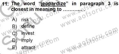 İleri Okuma Ve Yazma Becerileri 1 Dersi 2015 - 2016 Yılı (Final) Dönem Sonu Sınavı 11. Soru