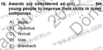İleri Okuma Ve Yazma Becerileri 1 Dersi 2015 - 2016 Yılı (Final) Dönem Sonu Sınavı 16. Soru