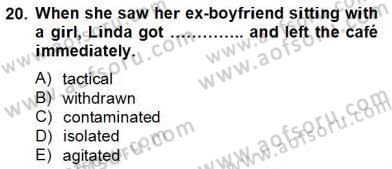 İleri Okuma Ve Yazma Becerileri 2 Dersi 2012 - 2013 Yılı (Final) Dönem Sonu Sınav Soruları 20. Soru