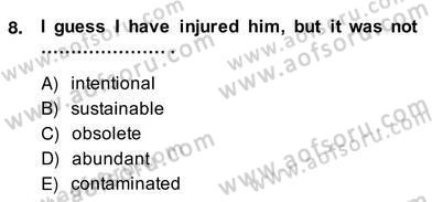 İleri Okuma Ve Yazma Becerileri 2 Dersi 2013 - 2014 Yılı (Vize) Ara Sınav Soruları 8. Soru