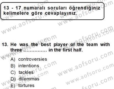 İleri Okuma Ve Yazma Becerileri 2 Dersi 2013 - 2014 Yılı (Final) Dönem Sonu Sınav Soruları 13. Soru