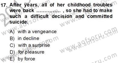 İleri Okuma Ve Yazma Becerileri 2 Dersi 2013 - 2014 Yılı (Final) Dönem Sonu Sınav Soruları 17. Soru