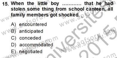 İleri Okuma Ve Yazma Becerileri 2 Dersi 2014 - 2015 Yılı (Vize) Ara Sınav Soruları 15. Soru