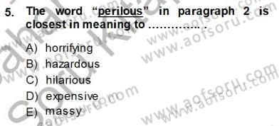 İleri Okuma Ve Yazma Becerileri 2 Dersi 2014 - 2015 Yılı (Vize) Ara Sınav Soruları 5. Soru