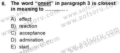 İleri Okuma Ve Yazma Becerileri 2 Dersi 2014 - 2015 Yılı (Final) Dönem Sonu Sınav Soruları 6. Soru