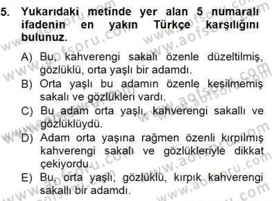 Çeviri (İng/Türk) Dersi 2012 - 2013 Yılı (Final) Dönem Sonu Sınav Soruları 5. Soru