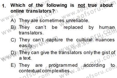 Çeviri (İng/Türk) Dersi Ara Sınavı Deneme Sınav Soruları 1. Soru