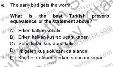 Çeviri (İng/Türk) Dersi Ara Sınavı Deneme Sınav Soruları 6. Soru
