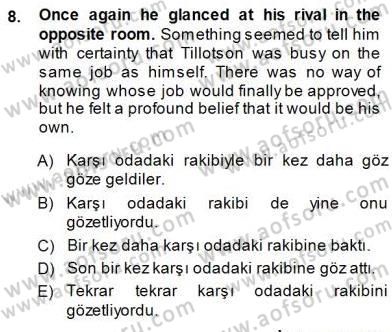 Çeviri (İng/Türk) Dersi 2013 - 2014 Yılı (Final) Dönem Sonu Sınavı 8. Soru