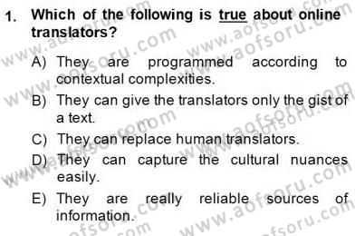 Çeviri (İng/Türk) Dersi Ara Sınavı Deneme Sınav Soruları 1. Soru