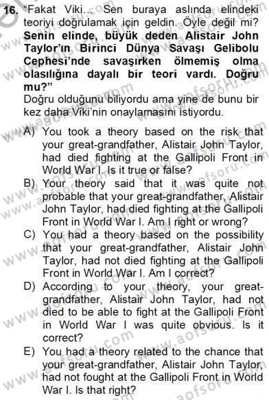 Çeviri (Türk/İng) Dersi 2012 - 2013 Yılı (Final) Dönem Sonu Sınav Soruları 16. Soru