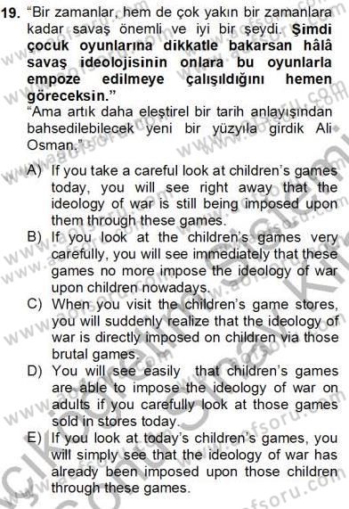Çeviri (Türk/İng) Dersi 2012 - 2013 Yılı (Final) Dönem Sonu Sınav Soruları 19. Soru