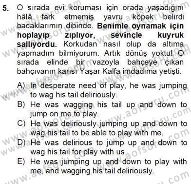 Çeviri (Türk/İng) Dersi 2012 - 2013 Yılı (Final) Dönem Sonu Sınav Soruları 5. Soru